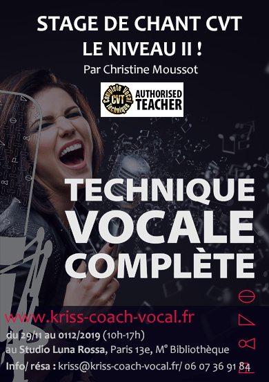 STAGE DE CHANT CVT NIVEAU II A PARIS ! - Kriss Coach Vocal